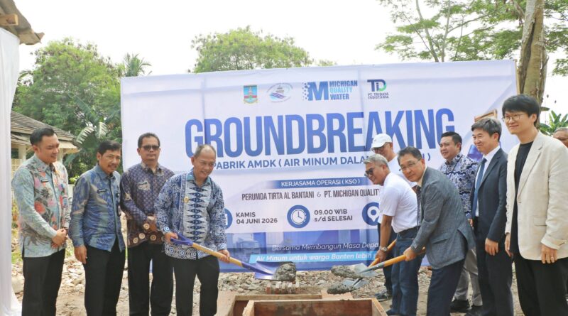 Perumda Tirta Al Bantani Groundbreaking Pabrik Air Minum Kemasan